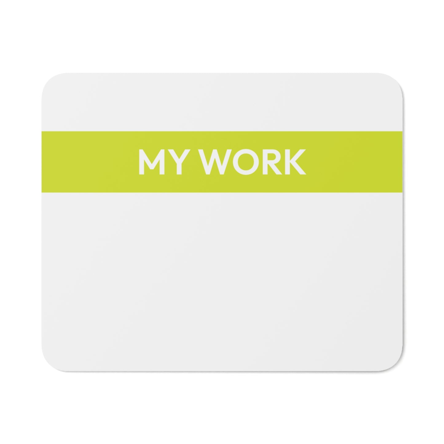 Mouse Mat - My Work