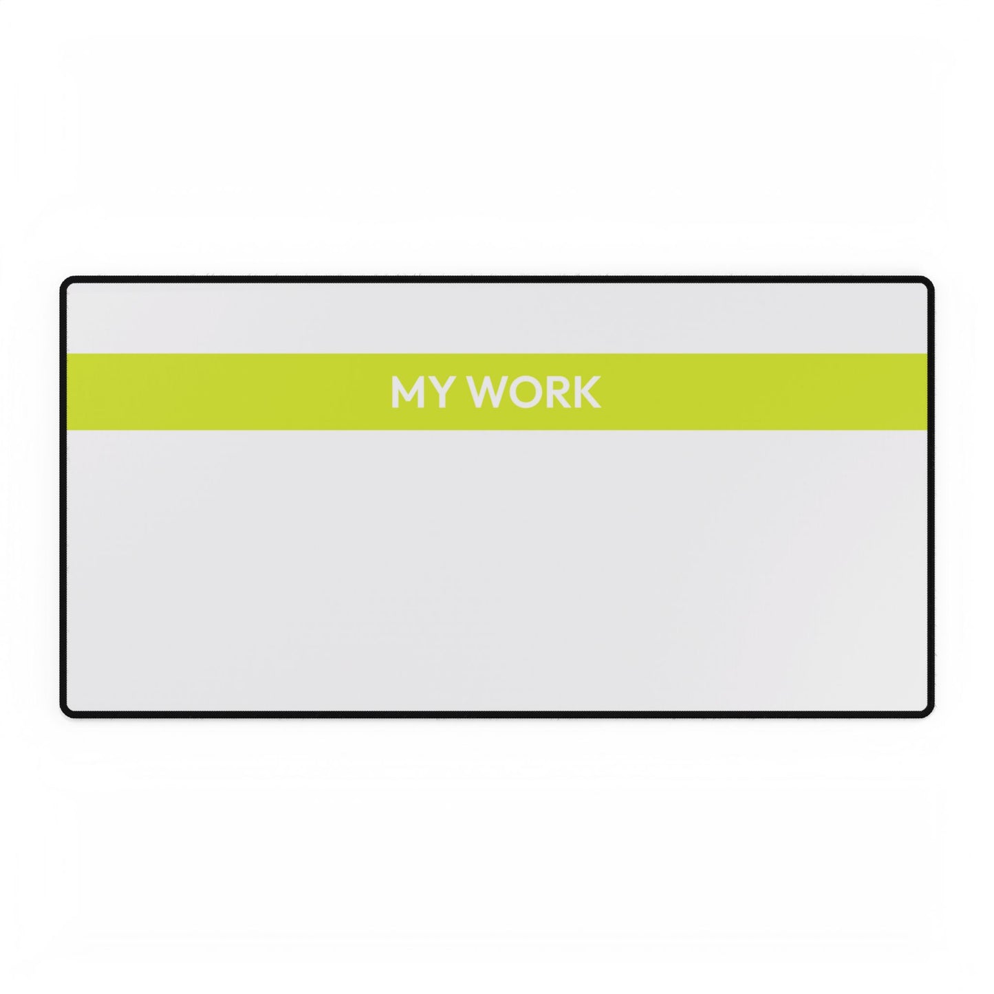 Desk Mat - My Work