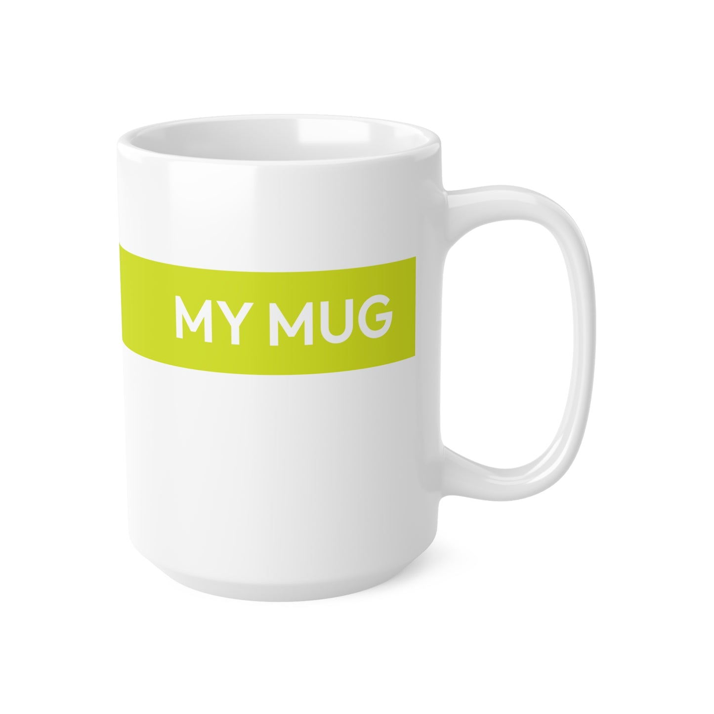 My Mug – 11oz & 15oz