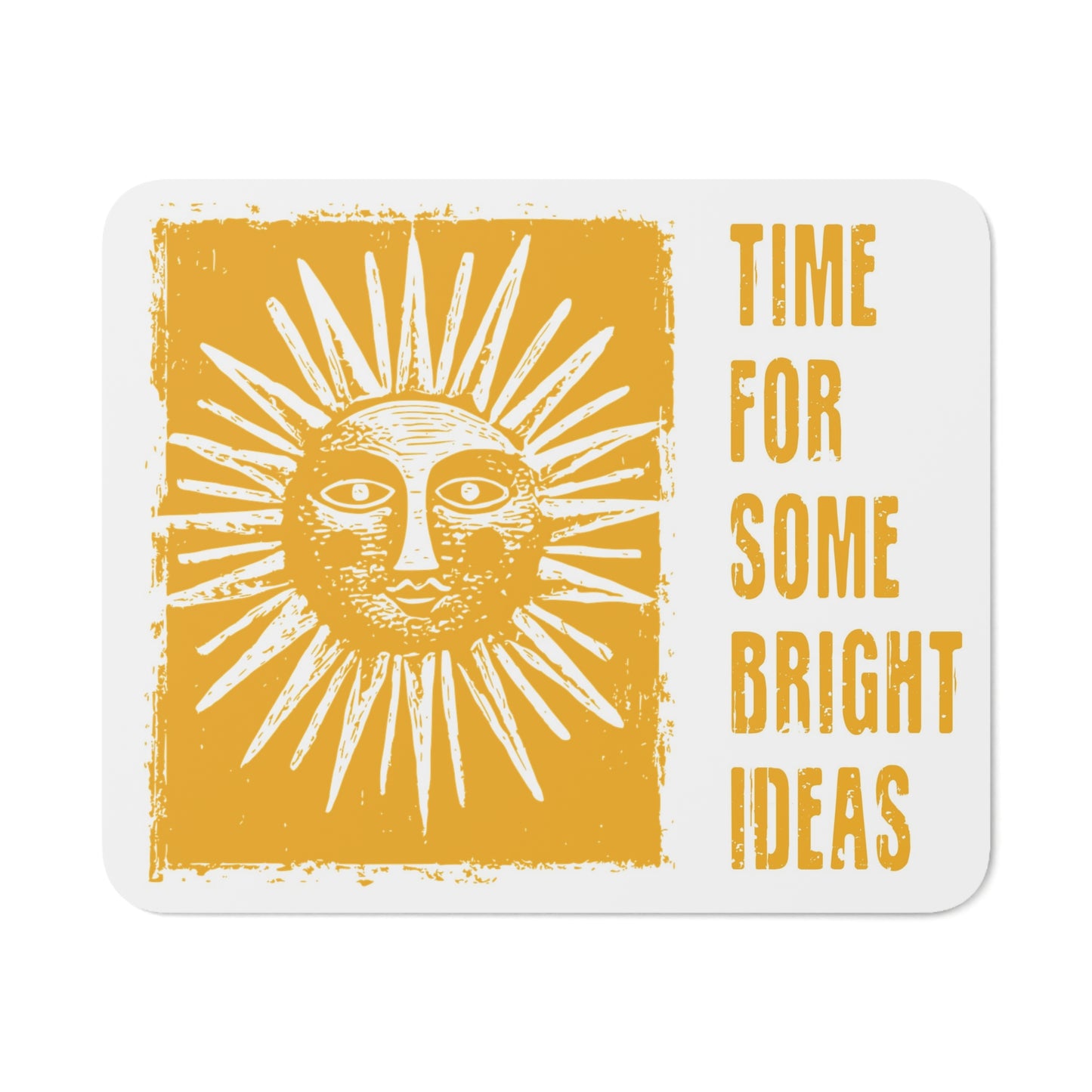 Mouse Mat - Time For Some Bright Ideas