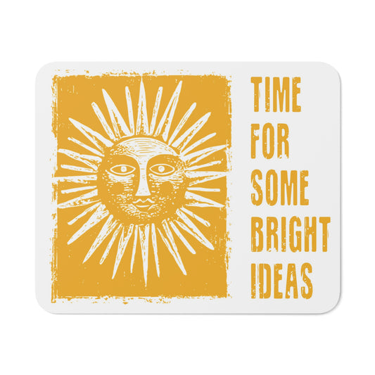 Mouse Mat - Time For Some Bright Ideas