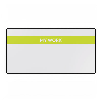 Desk Mat - My Work