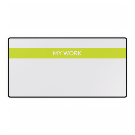 Desk Mat - My Work